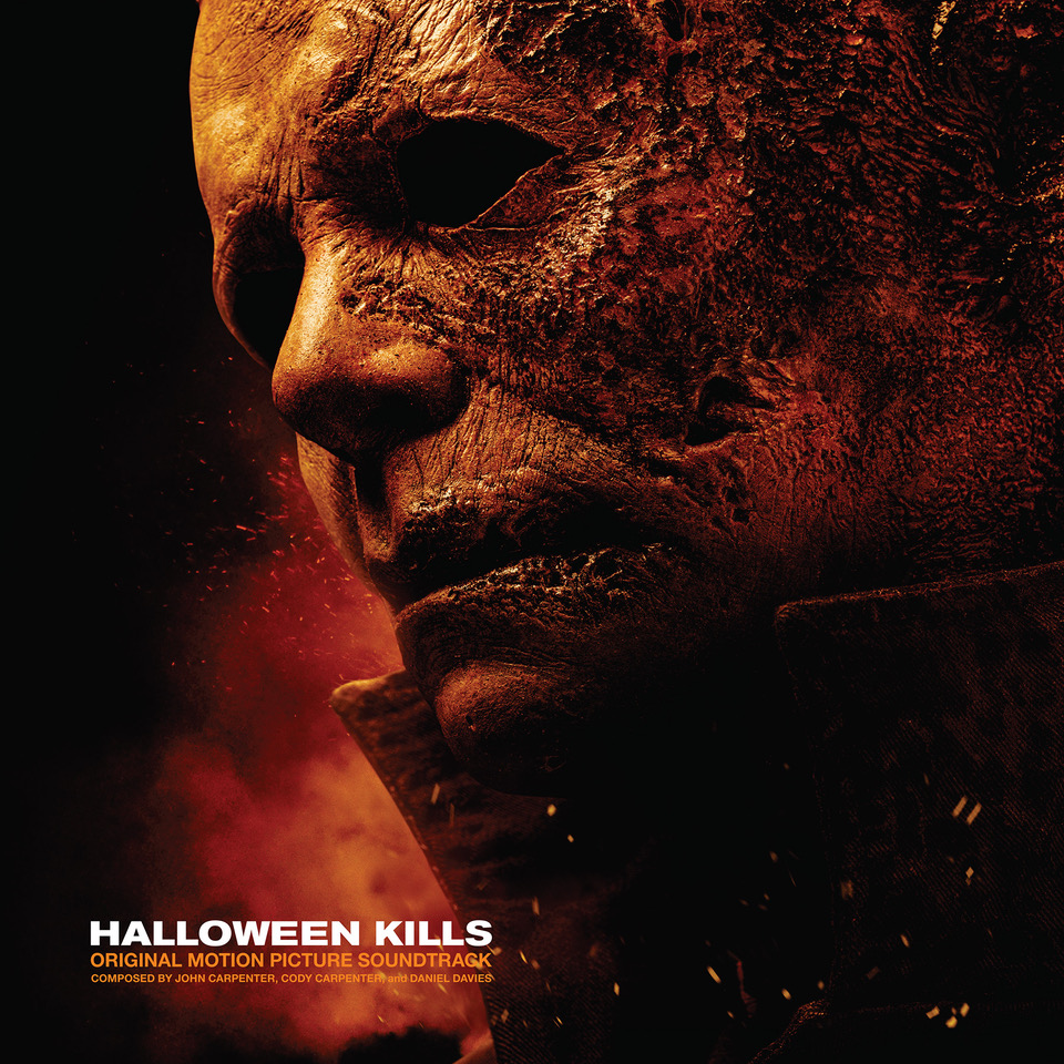 John Carpenter, Cody Carpenter and Daniel Davies - Halloween Kills: Original Motion Pi