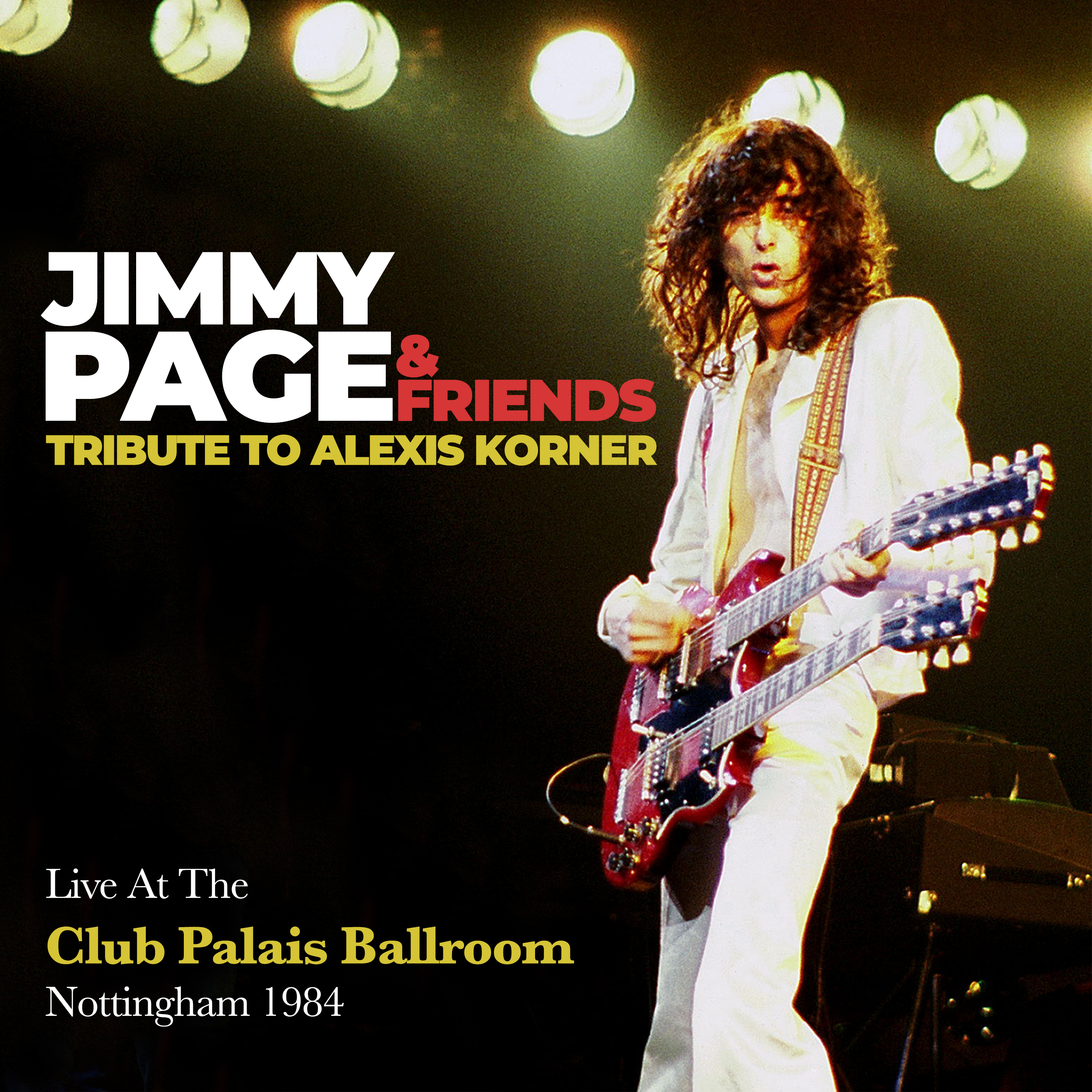 Jimmy Page & Friends - Live At The Club Palais Ballroom, N - 2xCD