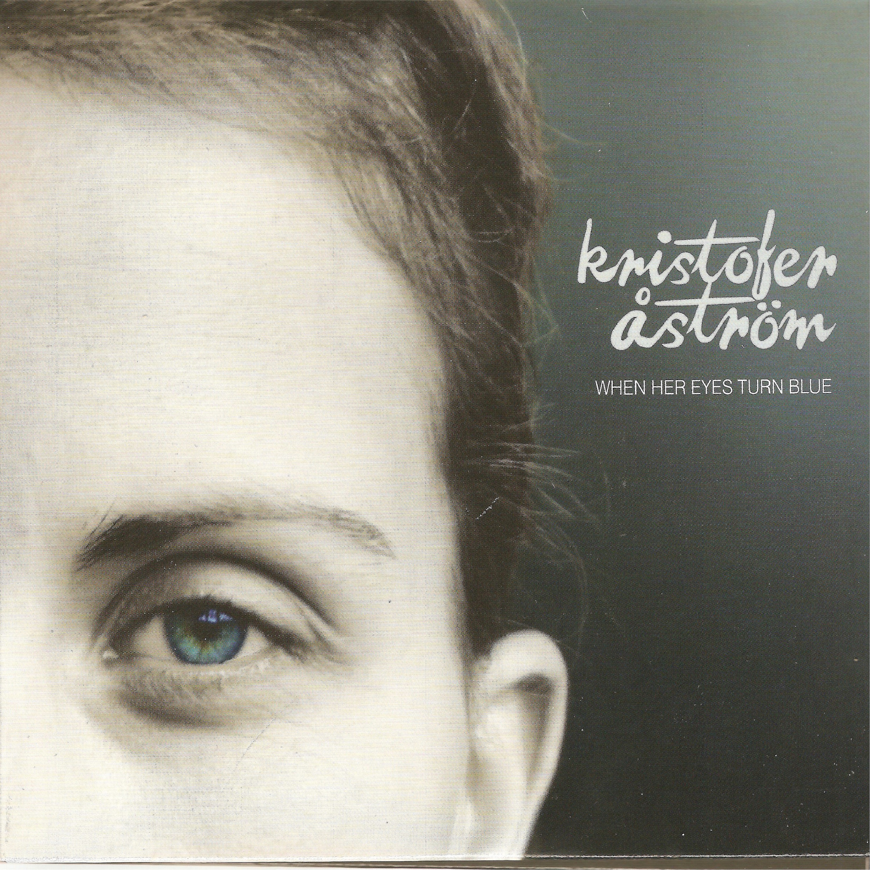 Kristofer  str m - When Her Eyes Turn Blue - CDM