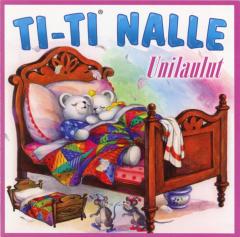 Ti-Ti Nalle - Unilaulut - CD