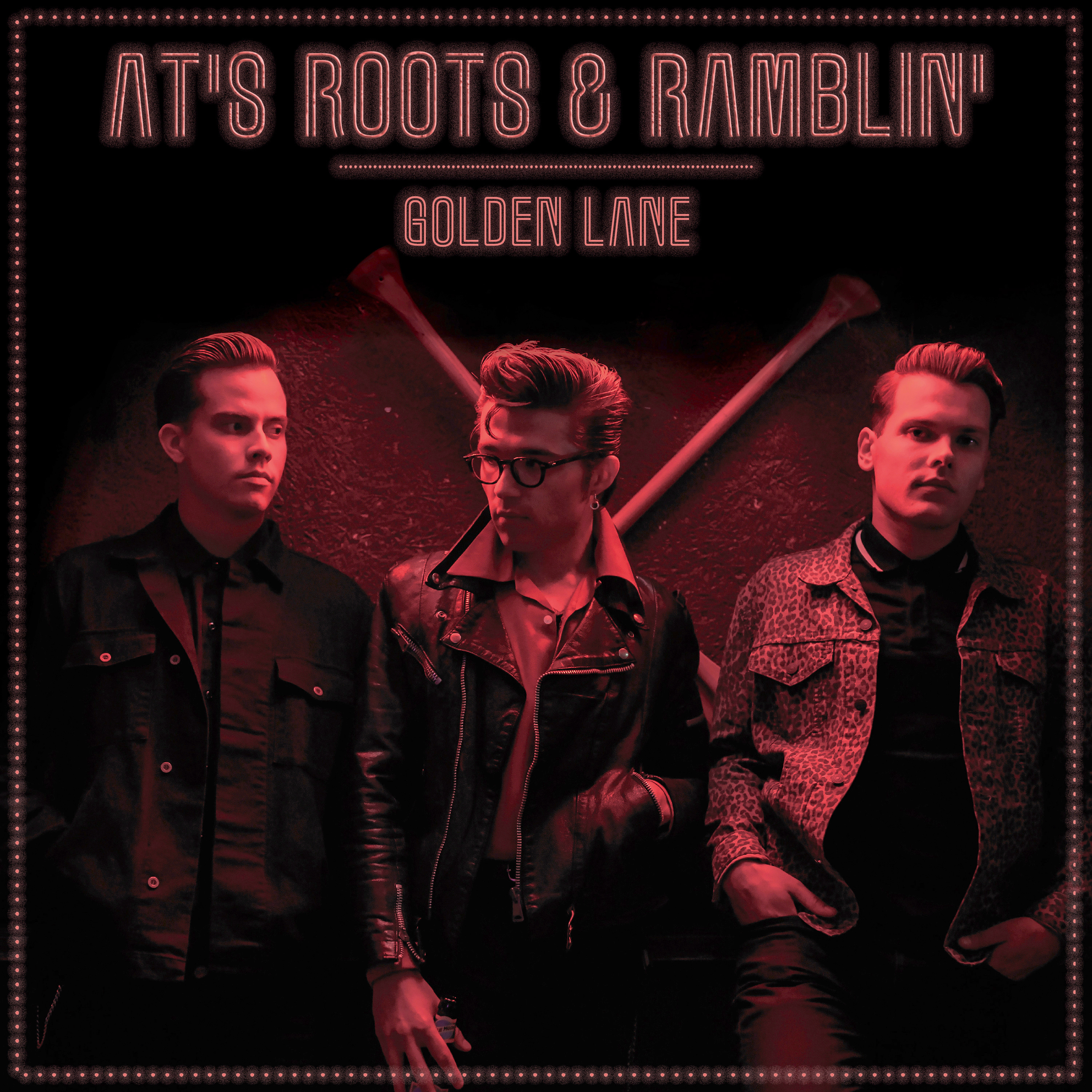 AT's Roots & Ramblin' - Golden Lane