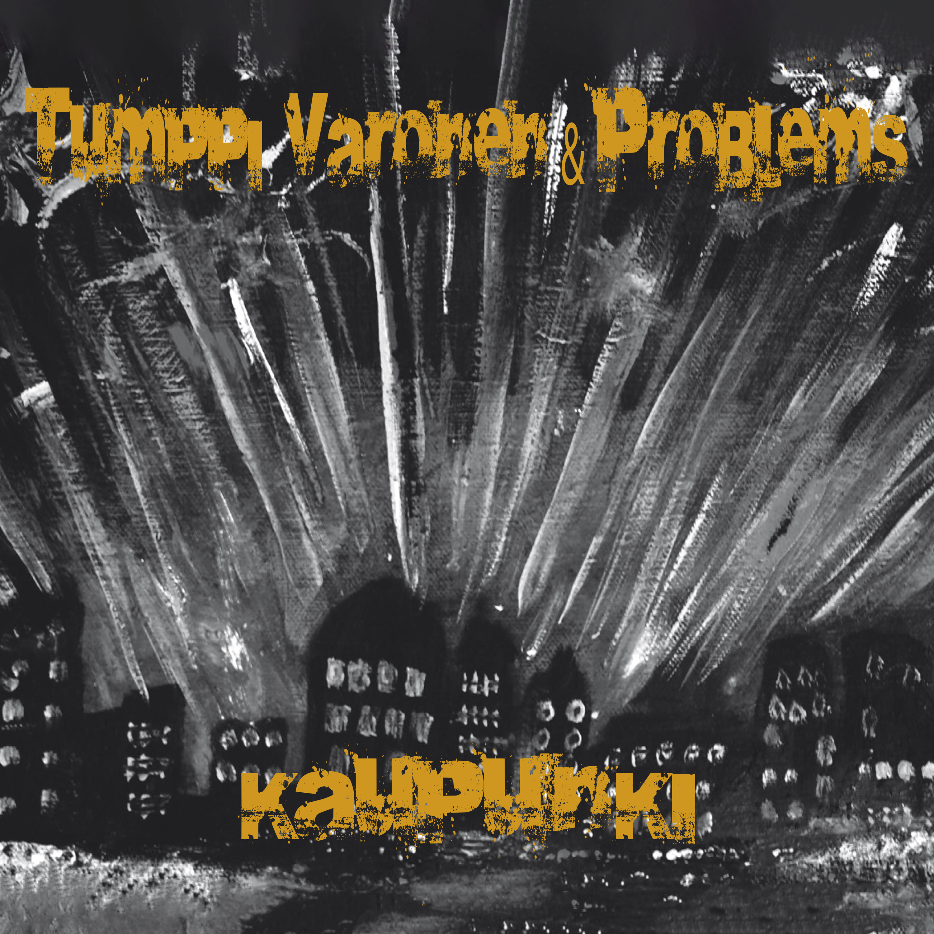 Tumppi Varonen & Problems - Kaupunki - CD